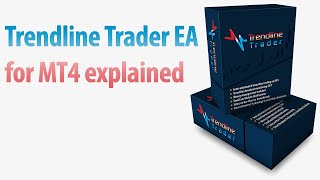 Trendline Trader EA explanation on MT4 [upl. by Otanod]