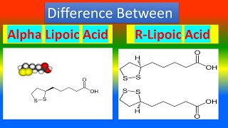 Difference between Alpha Lipoic Acid and R Lipoic Acid [upl. by Cyrille59]