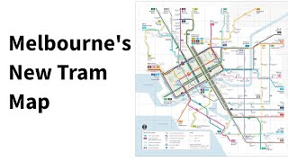 Melbournes New Tram Map for 2021 [upl. by Roach]