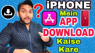 How To Download Apps in iPhone  iPhone Me App Kaise Download Kare  Download Apps in iPhone iOS [upl. by Yuzik2]