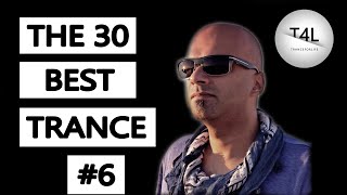 The 30 Best Trance Music Songs Ever 6 Tiesto Armin G Emery Ferry Corsten  TranceForLife [upl. by Branca]