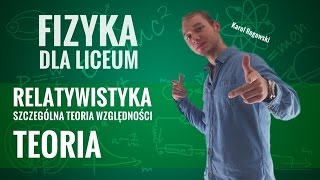 Fizyka  Relatywistka teoria [upl. by Burleigh]