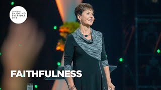 Faithfulness  Enjoying Everyday Life  Joyce Meyer [upl. by Maitund]