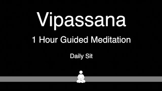 Vipassana 1 Hour Guided Daily Meditation [upl. by Dominick]