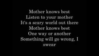 Mother Knows Best lyrics [upl. by Nichole]