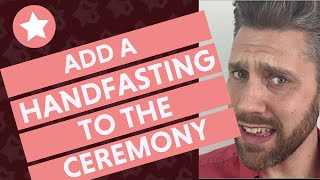 How to Add a Handfasting to Your Wedding Ceremony  Script [upl. by Arden560]