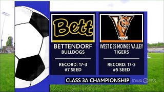 Class 3A  West Des Moines Valley Tigers vs Bettendorf Bulldogs [upl. by Aken749]