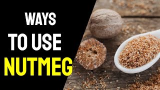 How To Use Nutmeg  Ways to Use Nutmeg in the Fall [upl. by Erdeid]