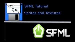 SFML Tutorial  Sprites Textures and Images [upl. by Gentes]