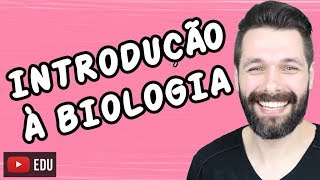 INTRODUÇÃO À BIOLOGIA  Biologia com Samuel Cunha [upl. by Anirehtak]