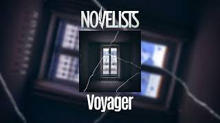 NOVELISTS  Voyager [upl. by Johann]