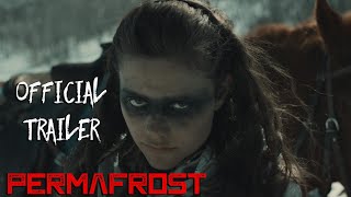 Permafrost  Official Trailer [upl. by Yendys]