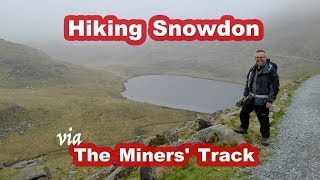 Hiking Mount Snowdon via the Miners Track [upl. by Sauveur]