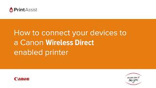 How to connect your devices to a Canon Wireless Direct enabled printer [upl. by Koralle]