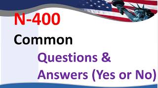 N400 Common Questions amp Answers Yes or No [upl. by Langbehn]