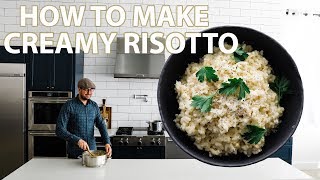 The Best Creamy Risotto Recipe [upl. by Fujio]