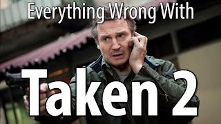 Everything Wrong With Taken 2 in 14 Minutes Or Less [upl. by Emoreg]