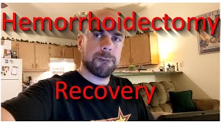 Full Hemorrhoidectomy Recovery Guide [upl. by Lladnik724]