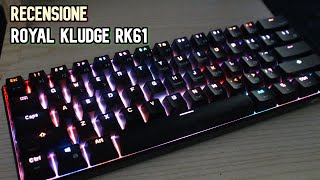 TASTIERA MECCANICA RGB COMPATTA Recensione Royal Kludge RK61 [upl. by Levins]