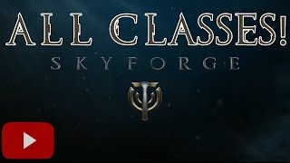 All 13 Skyforge Classes Mmorpg [upl. by Margarette]