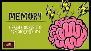 MEMORY  Crash Course to Psychology 101 [upl. by Tiler]