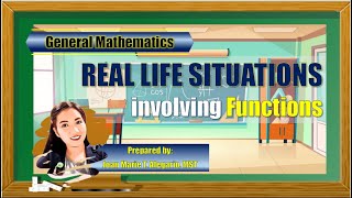 Real Life Situations Involving Functions Part 1  General Mathematics [upl. by Maker]