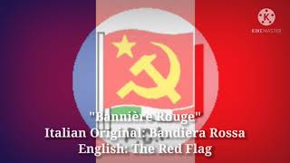 Bannière Rouge  Bandiera Rossa The Red Flag ITFR Lyrics Version amp English Translation  V1 [upl. by Eppes]