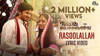 Salalah Mobiles  Rasoolallah Lyric Video  Dulquer Salmaan Nazriya Nazim  Gopi Sunder  Official [upl. by Imelda386]