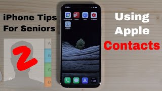 iPhone Tips for Seniors 2 Using Apple Contacts [upl. by Evadnee973]