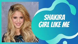 Shakira  Girl Like Me solo version and lyrics [upl. by Narcissus]