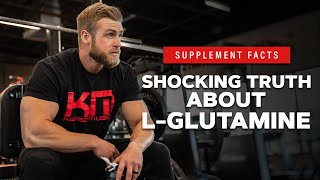 The Truth About LGlutamine  KM Supplement Guide Library [upl. by Lebna58]