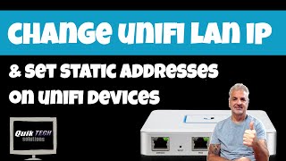 How To Change LAN IP amp Set Static IPs On Unifi Network [upl. by Airrat246]