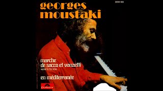 Georges Moustaki  Marche de Sacco et Vanzetti Audio  1971 [upl. by Eetnod]