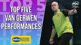 TOP 5  Michael van Gerwen Performances [upl. by Ynnaf601]