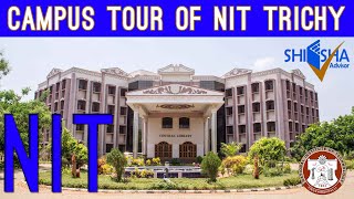 NIT Trichy Campus Tour  National Institute of Technology Tiruchirappalli [upl. by Alrak]