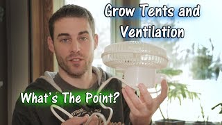 What Grow Tents Are For and How to Ventilate For Beginners [upl. by Manning360]