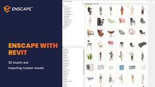 Webinar  Enscape with Revit 3D Assets and Importing Custom Assets [upl. by Airotahs]