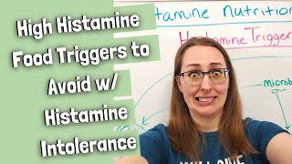 High Histamine Food Triggers to Avoid w Histamine Intolerance [upl. by Lerrud893]