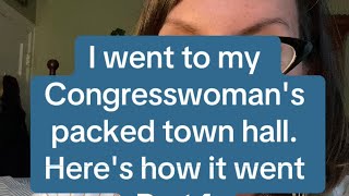 I went to my Congresswomans Town Hall Heres how it went [upl. by Bell]