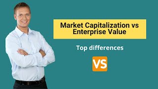 Market Capitalization vs Enterprise Value  Formula amp Examples [upl. by Adnael862]