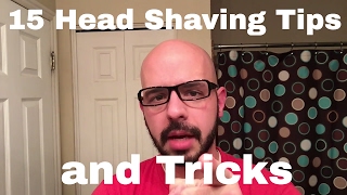 15 Head Shaving Tips and Tricks [upl. by Aelanna]