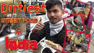 Dirtiest Street Food in India [upl. by Endo]