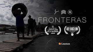 FRONTERAS EL DOCUMENTAL [upl. by O'Rourke605]