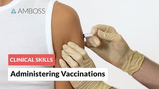 Clinical Skills Administering Vaccinations [upl. by Aniehs]