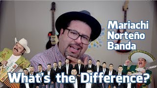 What is Mariachi Banda and Norteño 3 Types of Mexican Music [upl. by Sidoeht]