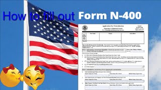 How to apply for US Citizenship Form N400 Part 1 [upl. by Pilihp941]