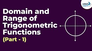 Domain and Range of Trigonometric Functions  Part 1  Dont Memorise [upl. by Lucic]