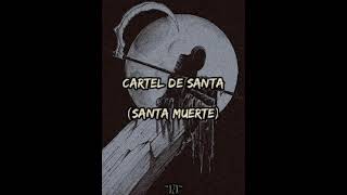 Cartel De Santa  Santa Muerte Letra [upl. by Trinia]