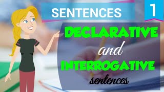 Declarative and Interrogative Sentences [upl. by Eerolam419]