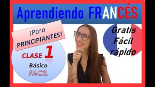 CLASE DE FRANCÉS 1 🔵⚪🔴para PRINCIPIANTES fácil rápido gratis 🐱‍CURSO DE FRANCES COMPLETO GRATIS [upl. by Bacchus]